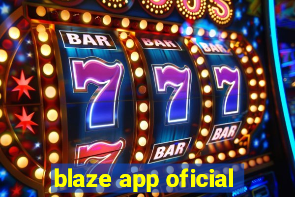 blaze app oficial