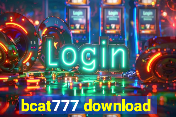 bcat777 download