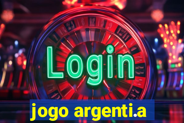 jogo argenti.a