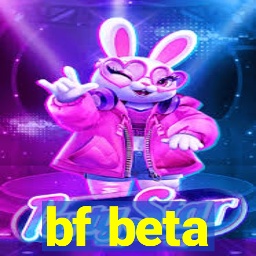 bf beta