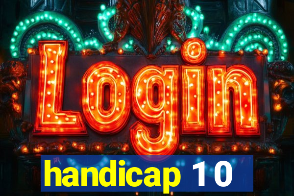 handicap 1 0