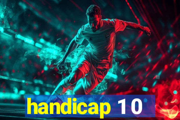 handicap 1 0