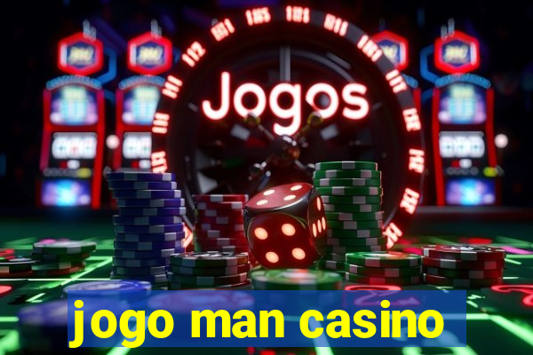 jogo man casino