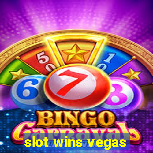 slot wins vegas