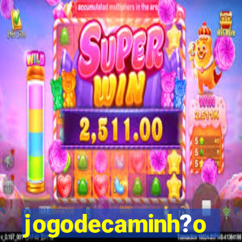 jogodecaminh?o