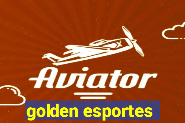 golden esportes