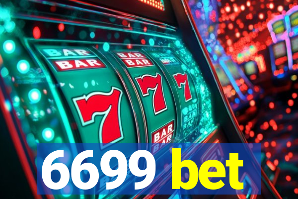 6699 bet