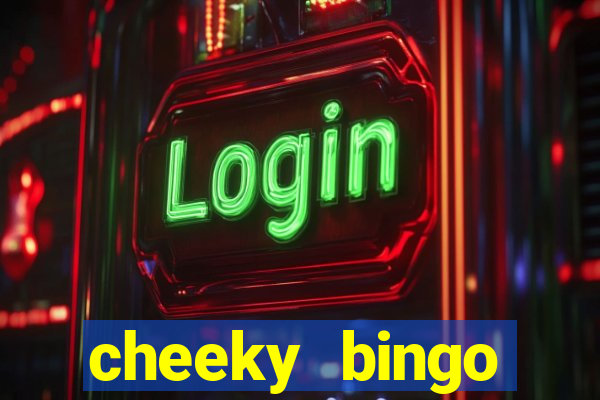 cheeky bingo welcome offer