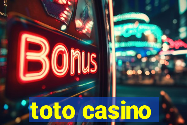 toto casino