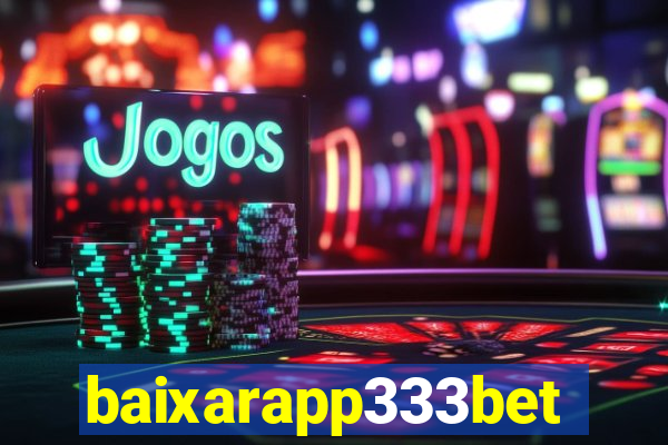 baixarapp333bet