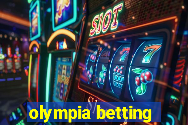 olympia betting