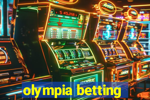 olympia betting