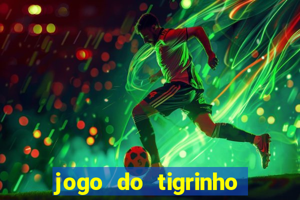 jogo do tigrinho pagando bem