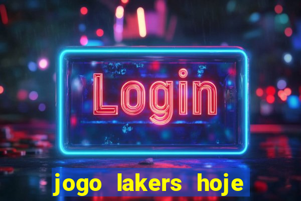 jogo lakers hoje ao vivo