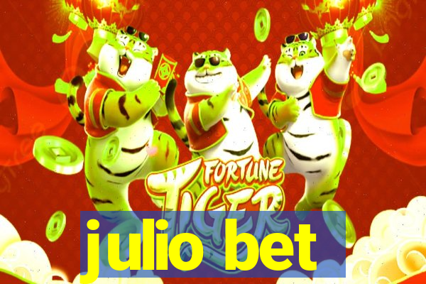 julio bet