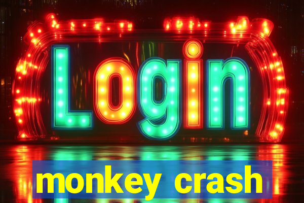 monkey crash