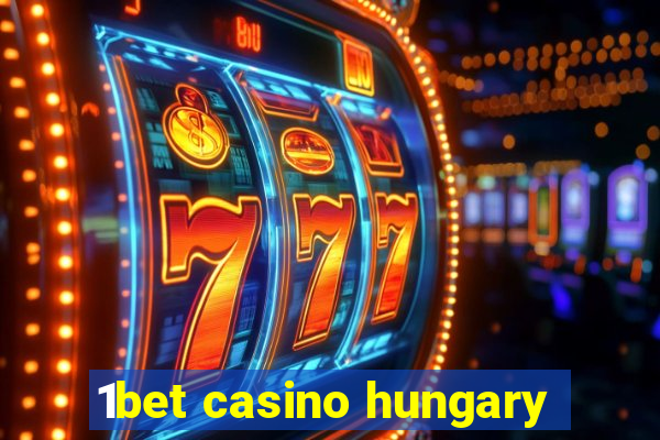 1bet casino hungary