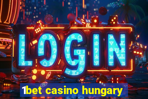 1bet casino hungary