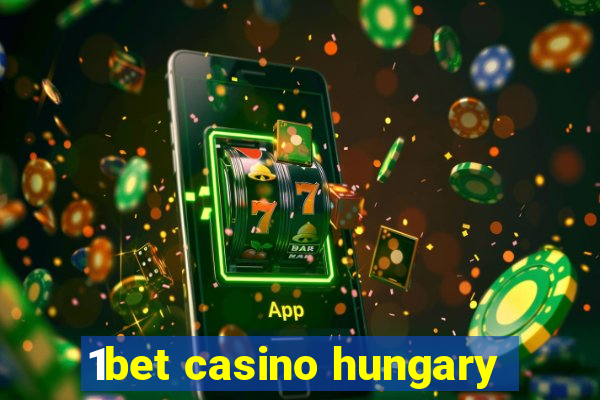 1bet casino hungary