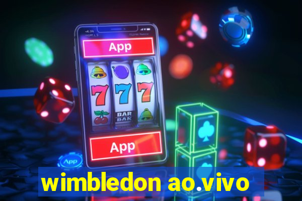 wimbledon ao.vivo