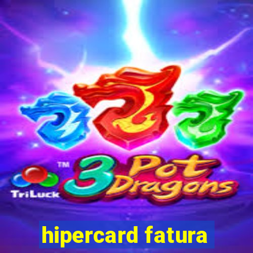 hipercard fatura