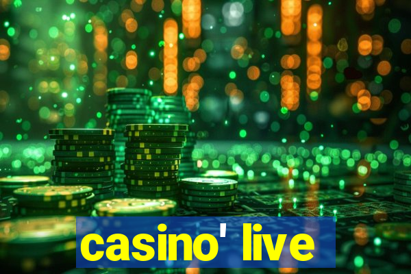 casino' live