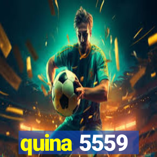 quina 5559