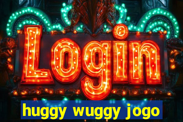 huggy wuggy jogo