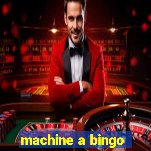 machine a bingo