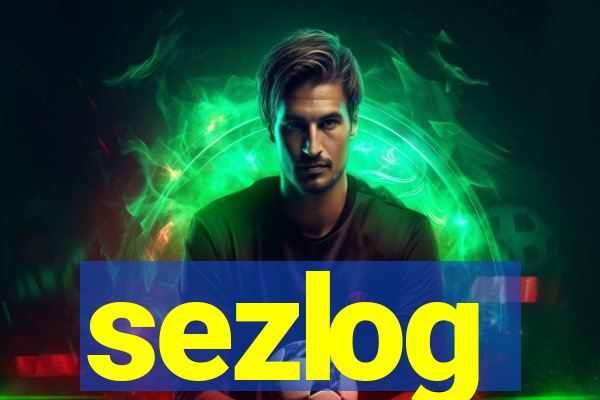 sezlog