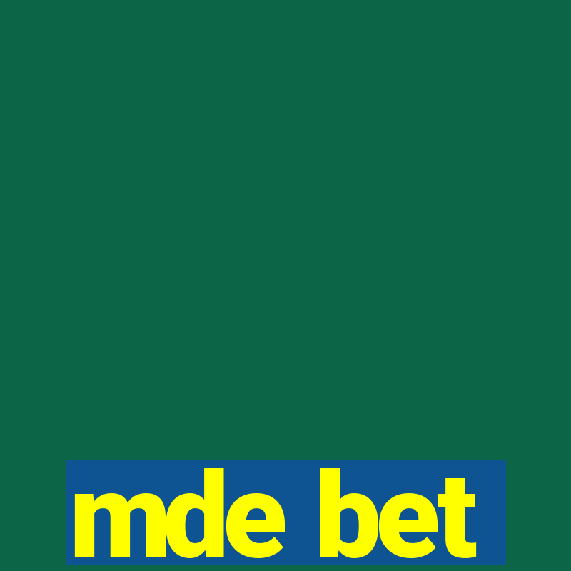 mde bet