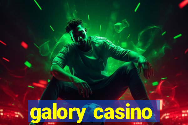 galory casino