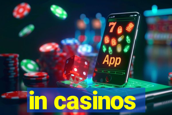 in casinos