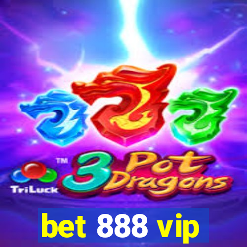 bet 888 vip