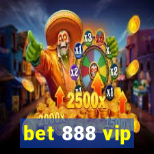 bet 888 vip