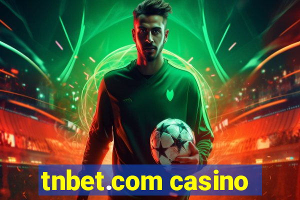 tnbet.com casino