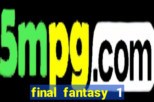 final fantasy 1 psp iso pt-br