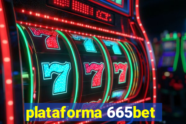 plataforma 665bet