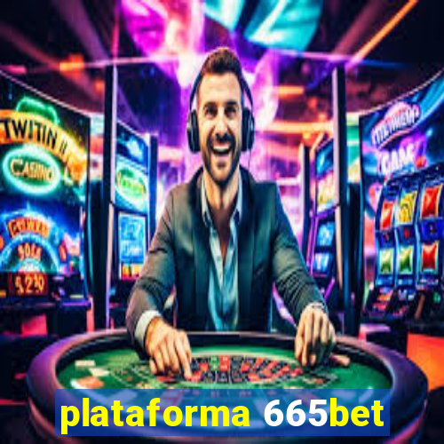 plataforma 665bet