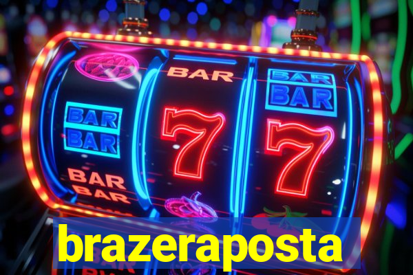 brazeraposta