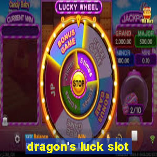 dragon's luck slot