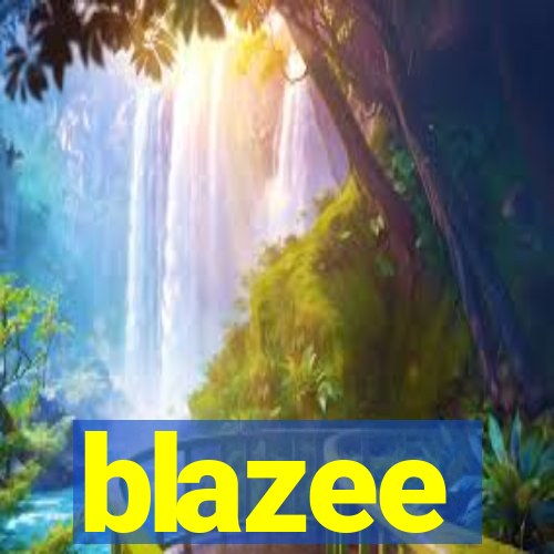 blazee