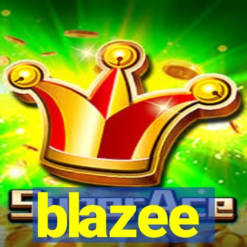 blazee