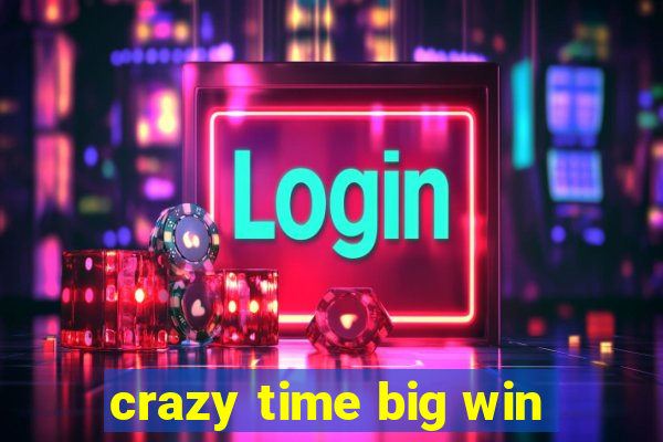 crazy time big win