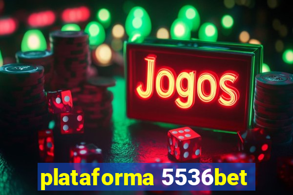 plataforma 5536bet