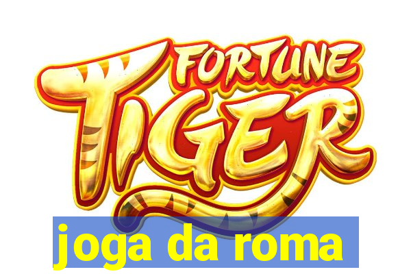 joga da roma