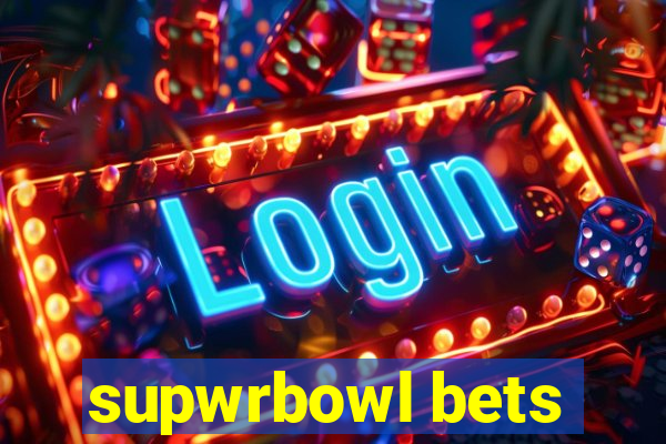 supwrbowl bets