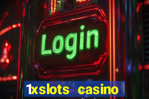 1xslots casino официальный сайт