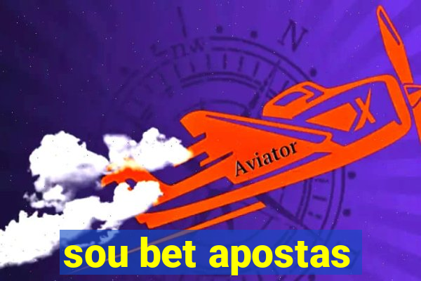 sou bet apostas