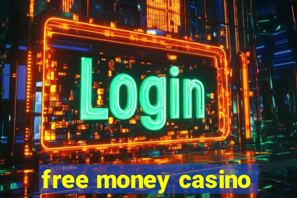 free money casino